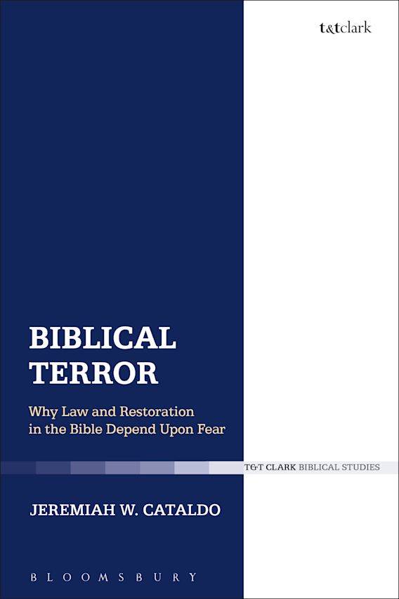 Book cover for Biblical Terror: Why Law and Restoration in the Bible Depend Upon Fear